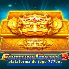 plataforma de jogo 777bet