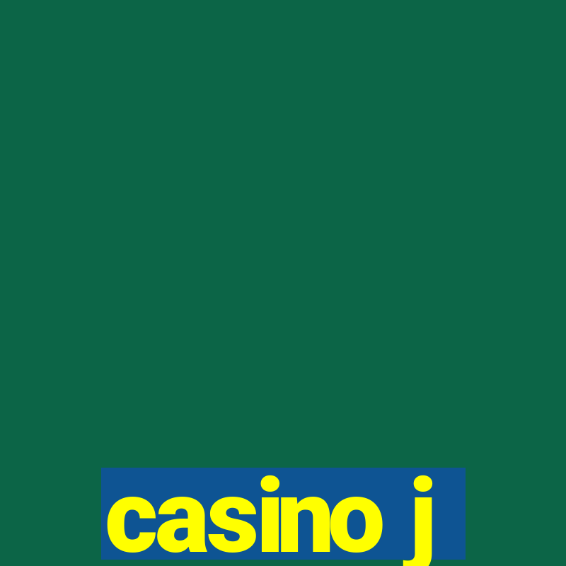 casino j