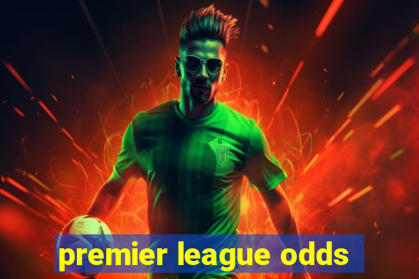 premier league odds