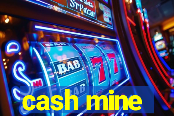 cash mine