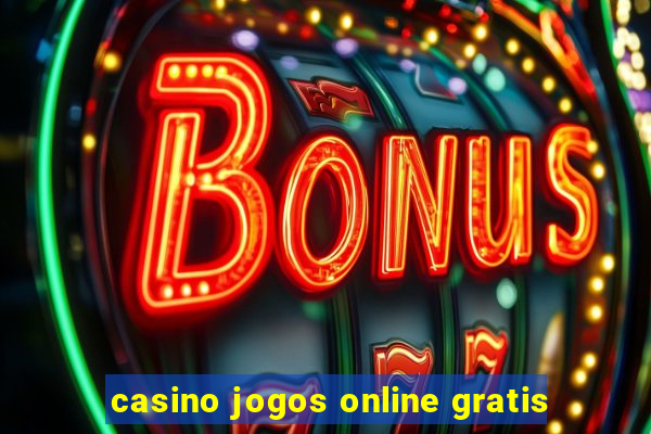 casino jogos online gratis