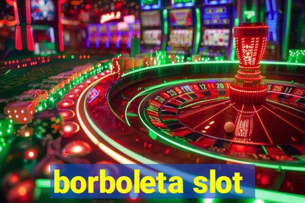 borboleta slot