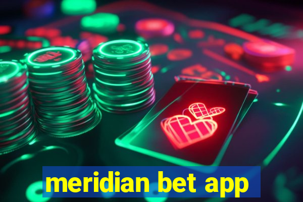 meridian bet app