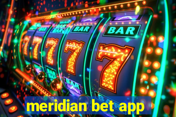 meridian bet app