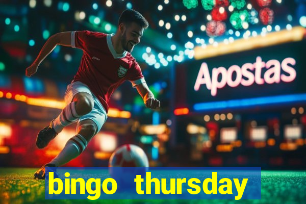 bingo thursday night near me