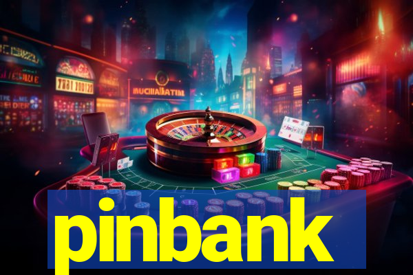 pinbank