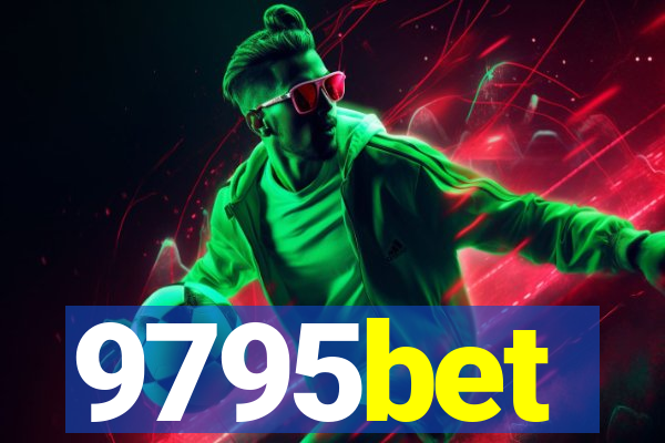 9795bet