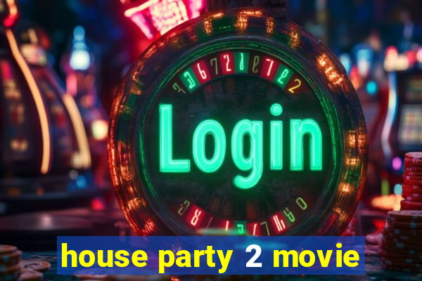 house party 2 movie