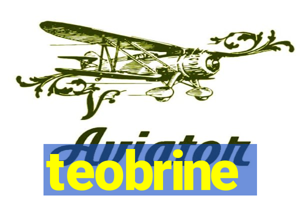 teobrine