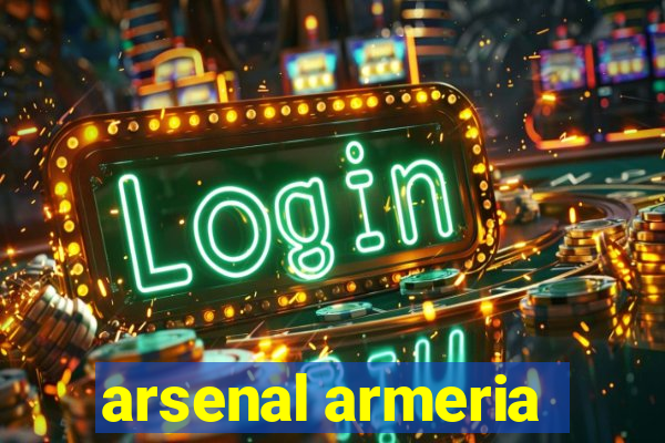 arsenal armeria