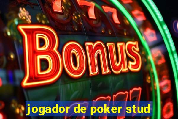 jogador de poker stud