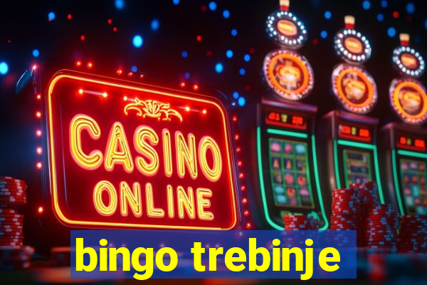 bingo trebinje