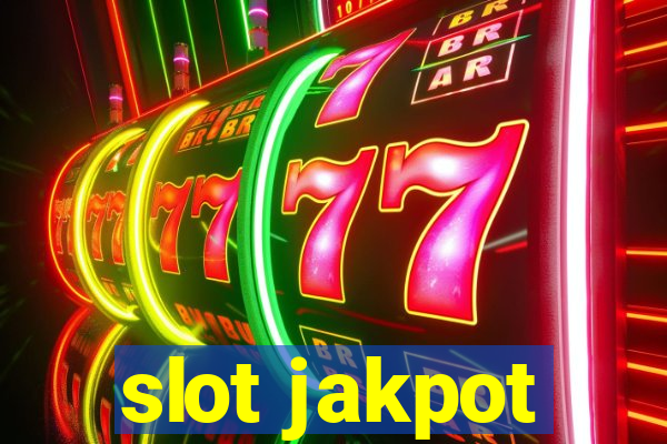 slot jakpot