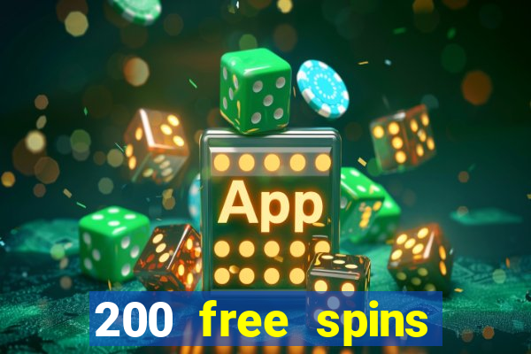 200 free spins online casino