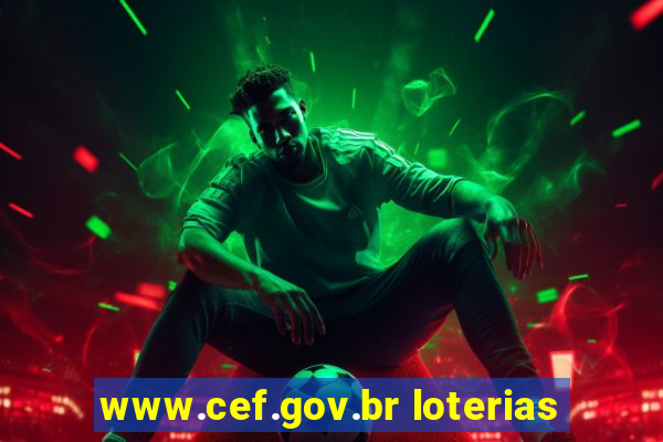 www.cef.gov.br loterias