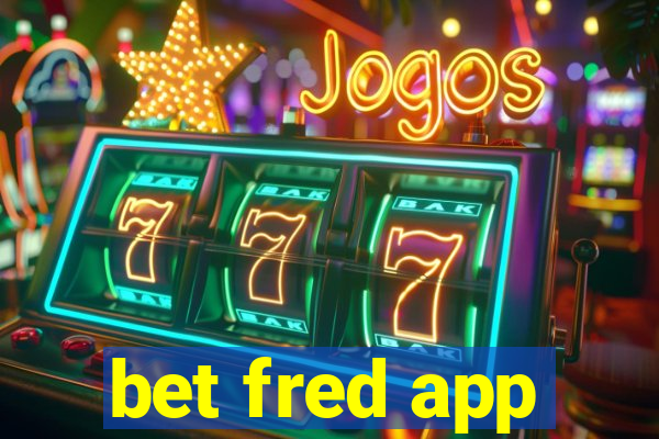 bet fred app