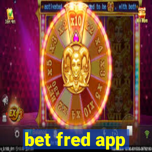 bet fred app