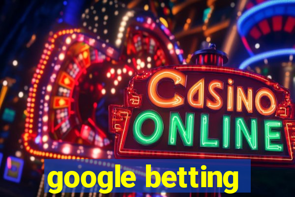 google betting