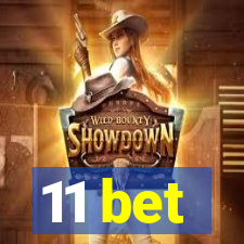 11 bet