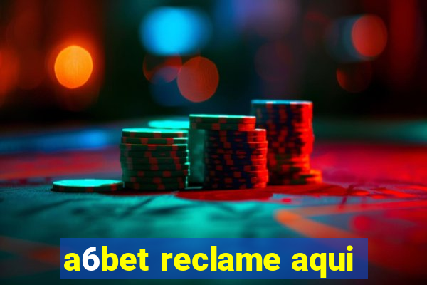 a6bet reclame aqui