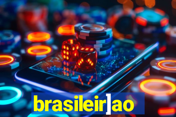 brasileir]ao