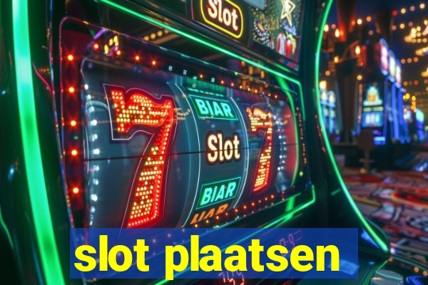 slot plaatsen