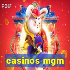 casinos mgm