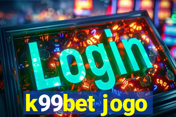 k99bet jogo