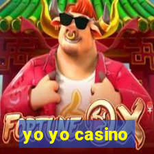 yo yo casino