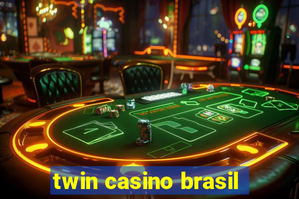 twin casino brasil