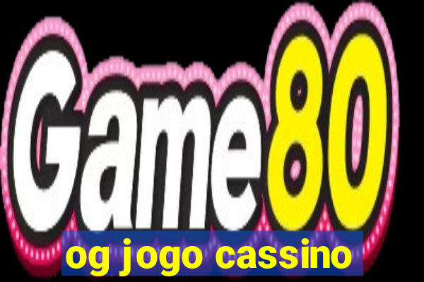 og jogo cassino