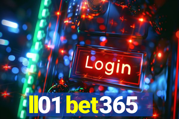 ll01 bet365