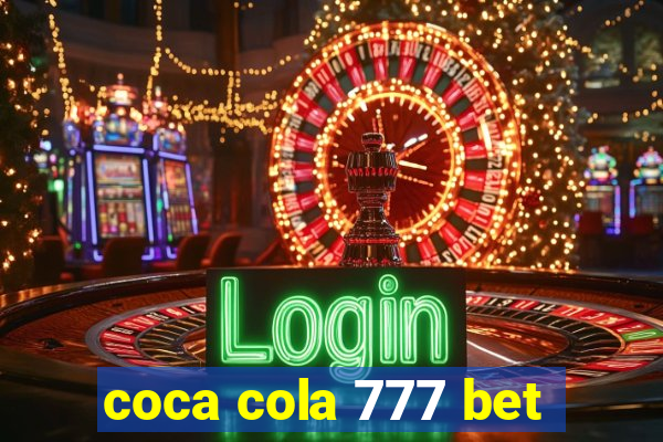 coca cola 777 bet