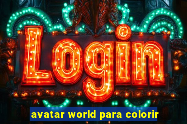 avatar world para colorir