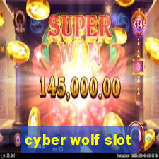 cyber wolf slot