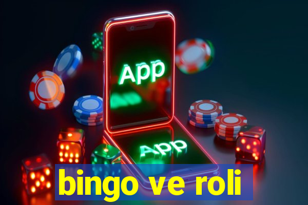 bingo ve roli