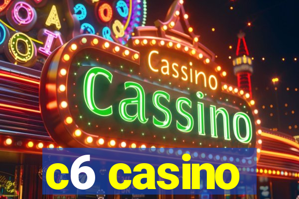 c6 casino