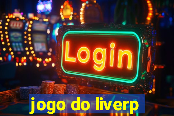 jogo do liverp