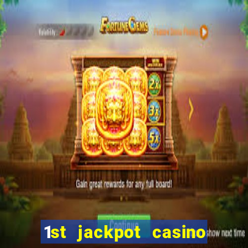 1st jackpot casino tunica robinsonville