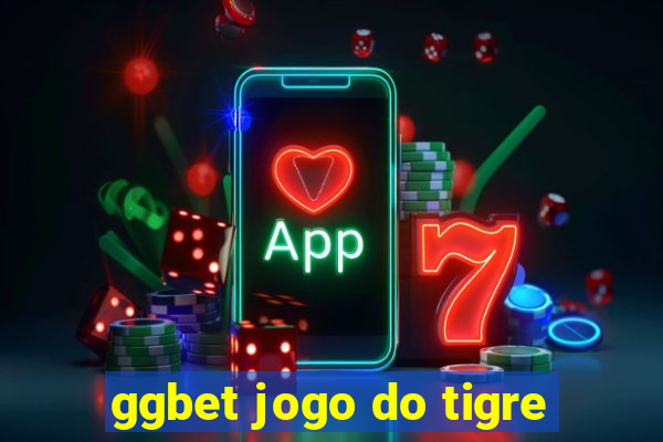 ggbet jogo do tigre