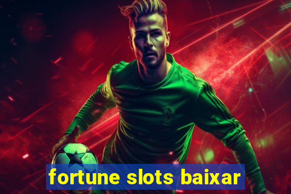 fortune slots baixar