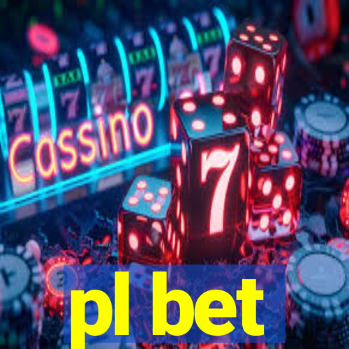 pl bet