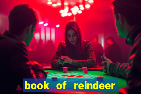 book of reindeer slot free play