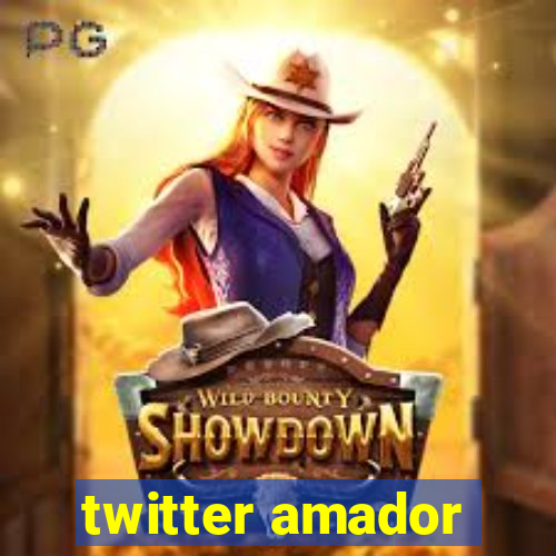 twitter amador