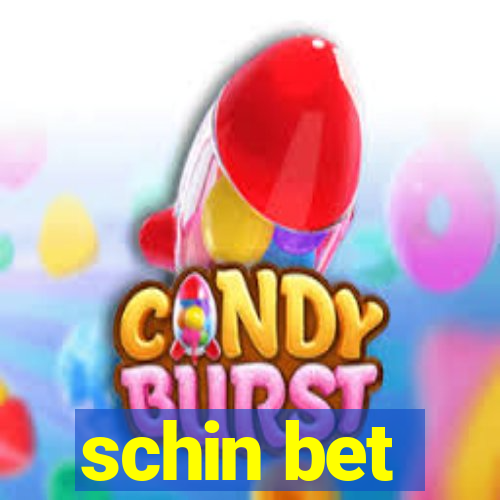 schin bet