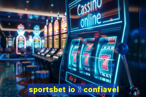 sportsbet io 茅 confiavel