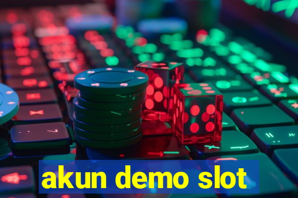 akun demo slot