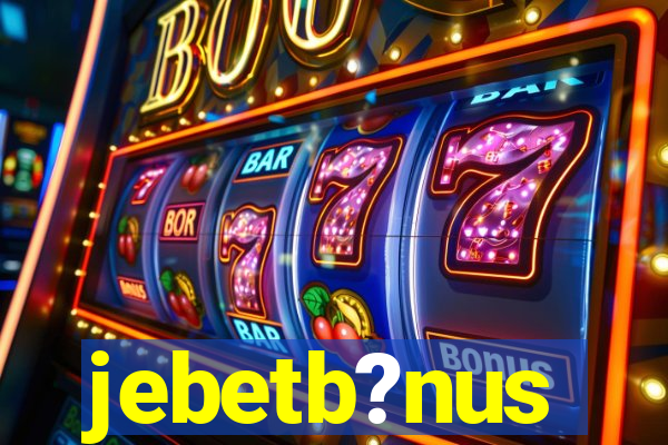 jebetb?nus