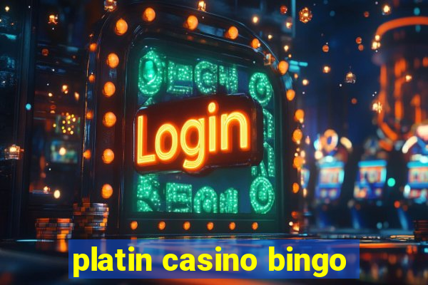 platin casino bingo