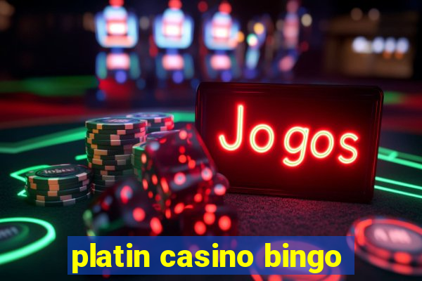 platin casino bingo